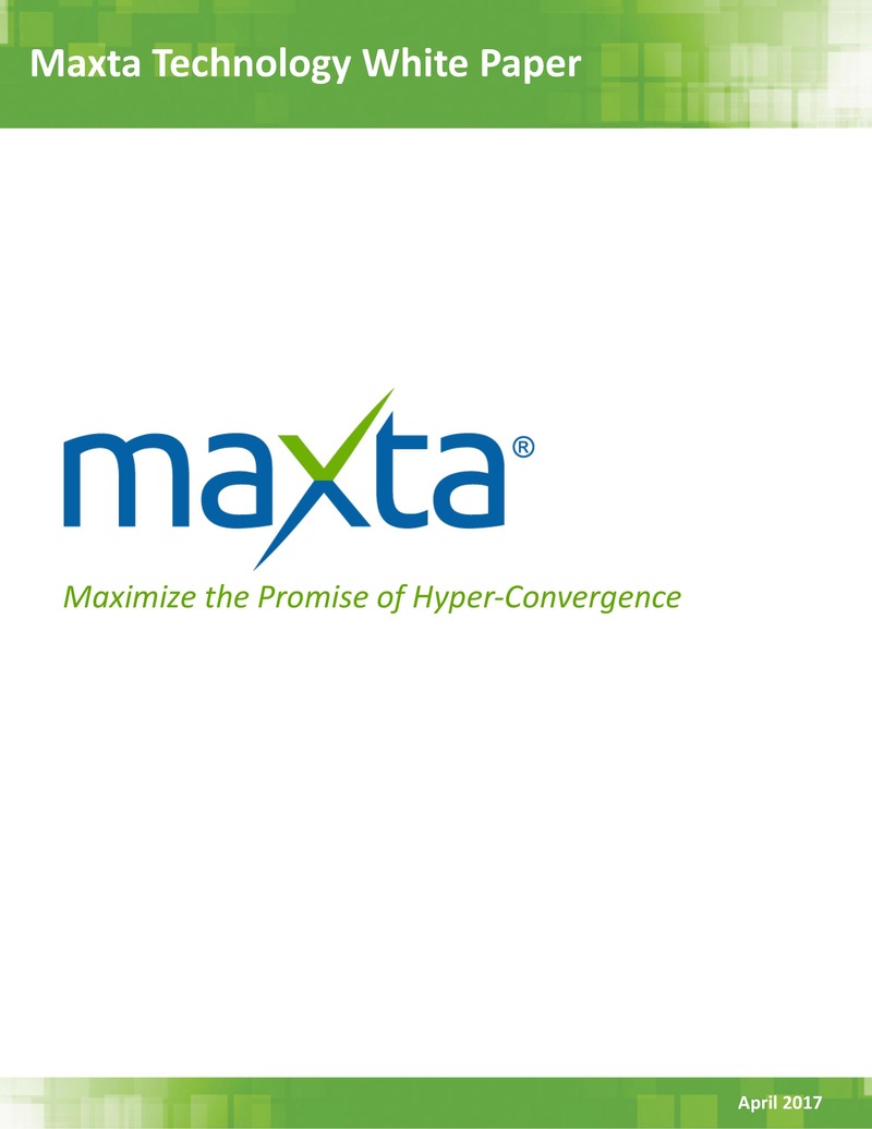 Maxta Technical White Paper: Maximize the Promise of Hyper-Convergence